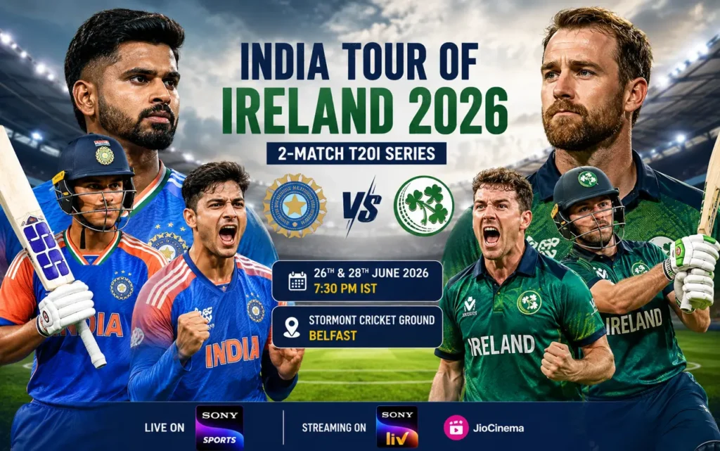 India vs Ireland 2026 T20I series preview featuring Indian cricket team squad, Ireland matchup, Stormont Cricket Ground, and upcoming two-match T20 schedule